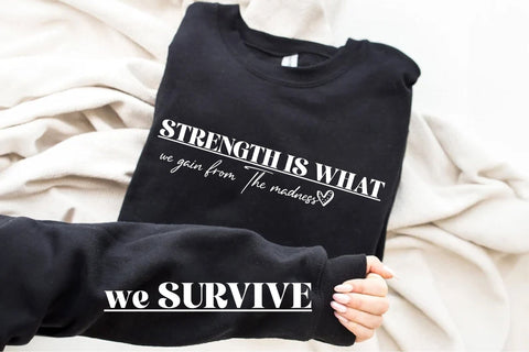 Strength Is What We Gain From White Sleeve Svg Design SVG Creativeart88 