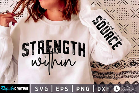 Strength Within Sleeve SVG Design SVG Regulrcrative 