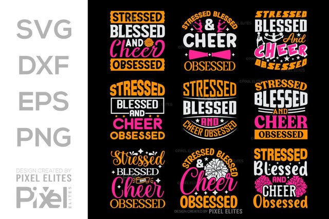 Stressed Blessed And Cheer Obsessed SVG Cheerleading Cheer Life Bundle Cheer Team Cheer Quote Design PET 00658 SVG ETC Craft 