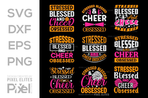 Stressed Blessed And Cheer Obsessed SVG Cheerleading Cheer Life Bundle Cheer Team Cheer Quote Design PET 00658 SVG ETC Craft 