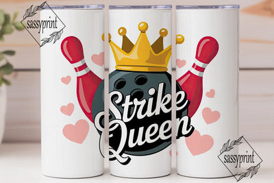 Strike Queen 20oz Tumbler Wrap Sublimation sassyprint 