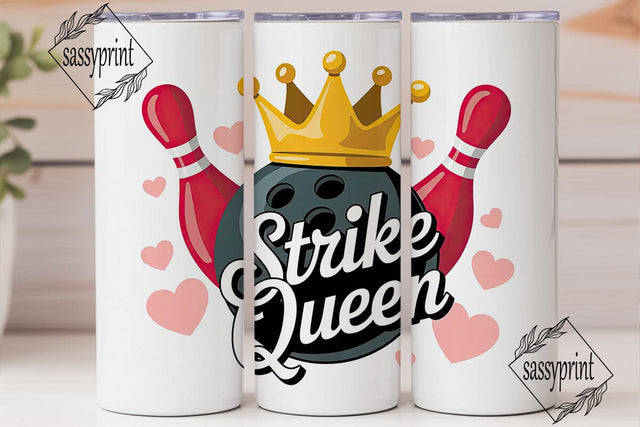 Strike Queen 20oz Tumbler Wrap Sublimation sassyprint 