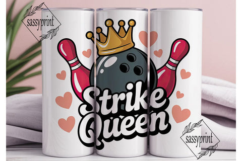 Strike Queen 20oz Tumbler Wrap Sublimation sassyprint 