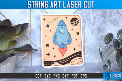 String Art Laser Cut | Handmade Gifts | Paintings Threads | Rocket Design | CNC File SVG Fly Design 