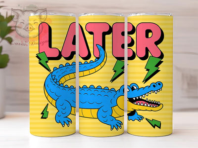 Striped Blue Alligator 20oz Tumbler Wrap, Blue Alligator, Later Quote, Funny Animal, Playful Illustration, 20oz Tumbler Wrap, Sublimation PNG Sublimation Lara' s Designs 