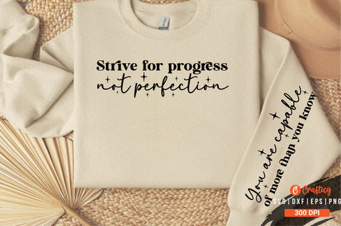 Strive for progress, not perfection Sleeve Svg Design SVG Designangry 