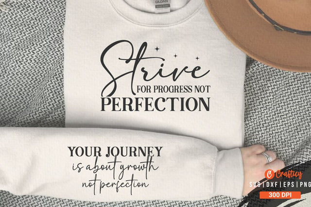 Strive for progress not perfection Sleeve SVG Design SVG Designangry 