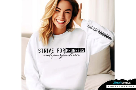 Strive for progress Sleeve SVG Design, Inspirational sleeve SVG, Motivational Sleeve SVG Design, Positive Sleeve SVG SVG Regulrcrative 