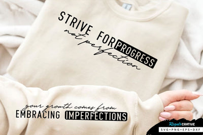 Strive for progress Sleeve SVG Design, Inspirational sleeve SVG, Motivational Sleeve SVG Design, Positive Sleeve SVG SVG Regulrcrative 