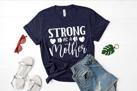 Strong As a Mother - Mother's Day SVG SVG CraftLabSVG 