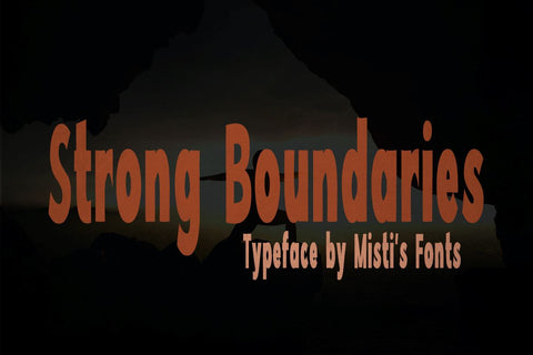 Strong Boundaries Font Misti's Fonts 
