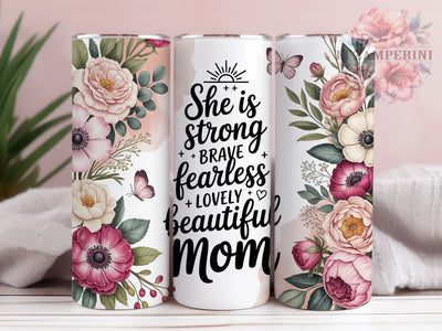 Strong Brave Fearless Mama 20oz Tumbler, Brave Mom, Fearless Mom, Lovely Mom, Beautiful Mom, Script Serif Mix, Sublimation PNG Sublimation Li Zamperini 