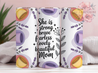 Strong Brave Mom 20oz Tumbler, Inspirational Mama Design, Sublimation Tumbler Wrap, 20oz Tumbler, Empowered Motherhood Gift, Positive Mom Life, Beautiful Mom Keepsake Sublimation Li Zamperini 