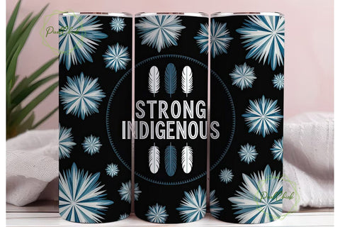 Strong Indigenous 20oz Tumbler Wrap Sublimation PixelChick 