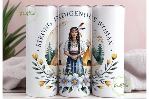 Strong Indigenous Woman 20oz Tumbler Sublimation PixelChick 