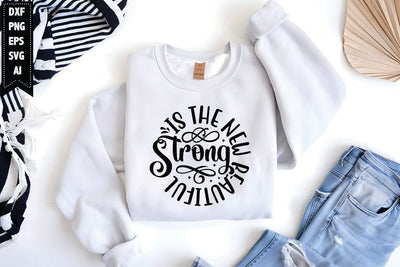 Strong Is The New Beautifu Svg, Motivation Svg SVG shah alam 