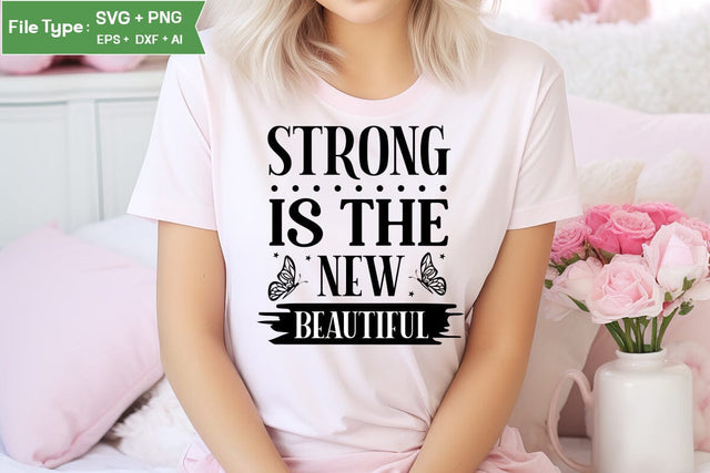 Strong Is The New Beautiful SVG Cut File, funny Inspirational Quote SVG, SVGs,Quotes and Sayings,Food & Drink,On Sale, Print & Cut SVG DesignPlante 503 