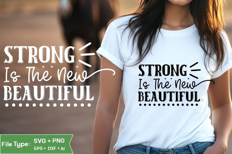 Strong Is The New Beautiful SVG Cut File, Inspirational Quote SVG Design, motivational quote svg, SVGs,Quotes and Sayings,Food & Drink,On Sale, Print & Cut SVG DesignPlante 503 