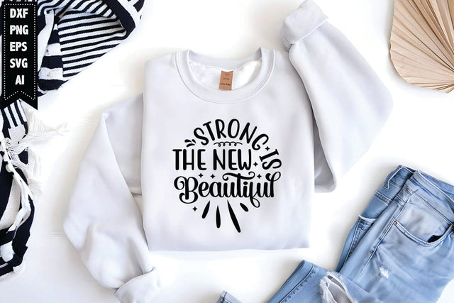 Strong Is The New Beautiful Svg, Motivation Svg SVG shah alam 