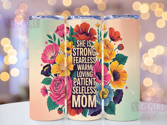 Strong Mom Fearless Woman Tumbler, Fearless Woman Wrap, 20oz Sublimation Wrap, Inspirational Mom Cup, Mother’s Day Gift, Empowered Women Design, Motivational Drinkware Sublimation SvggirlplusArt 