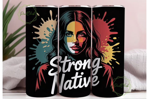 Strong Native Woman 20oz Tumbler Wrap Sublimation PixelChick 
