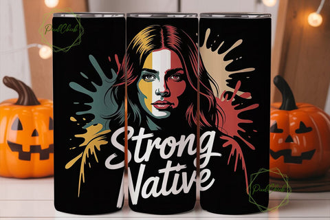 Strong Native Woman 20oz Tumbler Wrap Sublimation PixelChick 