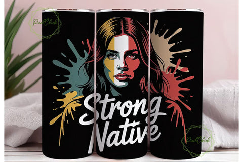 Strong Native Woman 20oz Tumbler Wrap Sublimation PixelChick 
