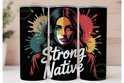 Strong Native Woman 20oz Tumbler Wrap Sublimation PixelChick 