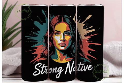 Strong Native Woman 20oz Tumbler Wrap Sublimation PixelChick 