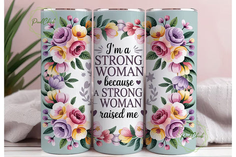 Strong Woman Floral 20oz Tumbler Wrap Sublimation PixelChick 