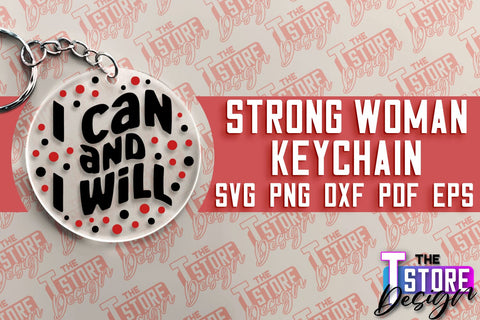 Strong Woman Keychain Bundle | Women Power SVG | Beauty SVG Design | Strong Quotes SVG SVG The T Store Design 