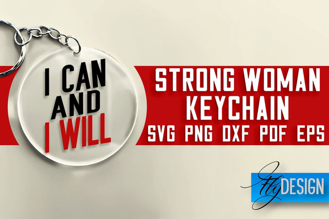 Strong Woman Keychain SVG Design | Strong Quotes Design | SVG File SVG Fly Design 
