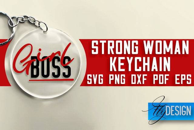 Strong Woman Keychain SVG Design | Strong Quotes Design | SVG File SVG Fly Design 