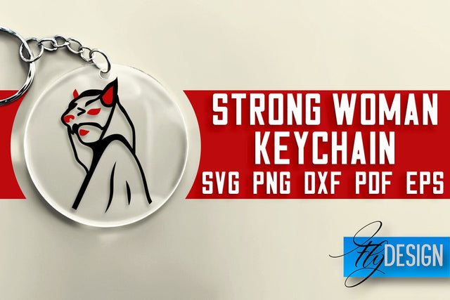 Strong Woman Keychain SVG Design | Strong Quotes Design | SVG File SVG Fly Design 