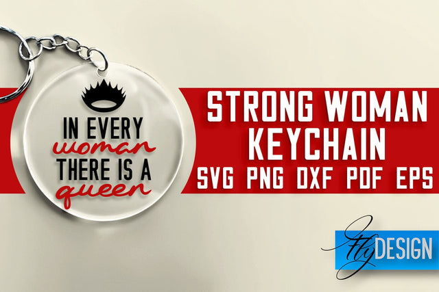 Strong Woman Keychain SVG Design | Strong Quotes Design | SVG File SVG Fly Design 