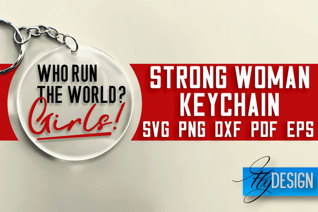 Strong Woman Keychain SVG Design | Strong Quotes Design | SVG File SVG Fly Design 