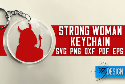 Strong Woman Keychain SVG Design | Strong Quotes Design | SVG File SVG Fly Design 