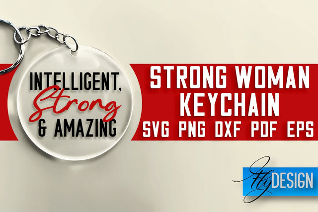 Strong Woman Keychain SVG Design | Strong Quotes Design | SVG File SVG Fly Design 