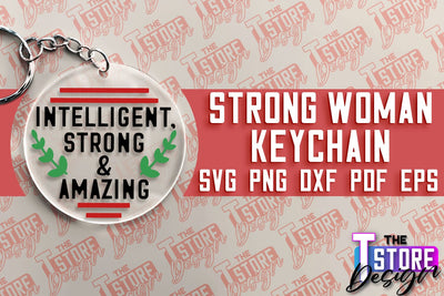 Strong Woman Keychain | Women Power SVG | Beauty SVG Design | Strong Quotes SVG SVG The T Store Design 