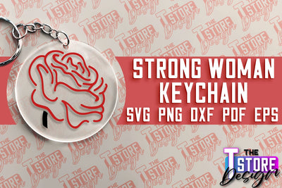 Strong Woman Keychain | Women Power SVG | Beauty SVG Design | Strong Quotes SVG SVG The T Store Design 