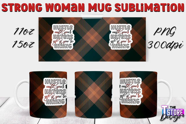 Strong Woman Mug Sublimation | 11 oz 15 oz Mug | PNG File v.1 Sublimation The T Store Design 