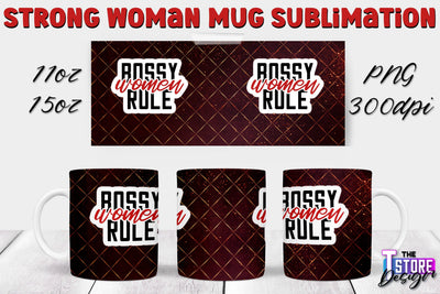 Strong Woman Mug Sublimation | 11 oz 15 oz Mug | PNG File v.1 Sublimation The T Store Design 