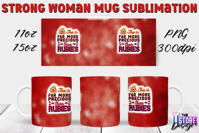 Strong Woman Mug Sublimation | 11 oz 15 oz Mug | PNG File v.1 Sublimation The T Store Design 