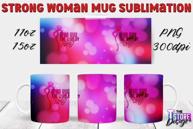 Strong Woman Mug Sublimation | 11 oz 15 oz Mug | PNG File v.2 Sublimation The T Store Design 