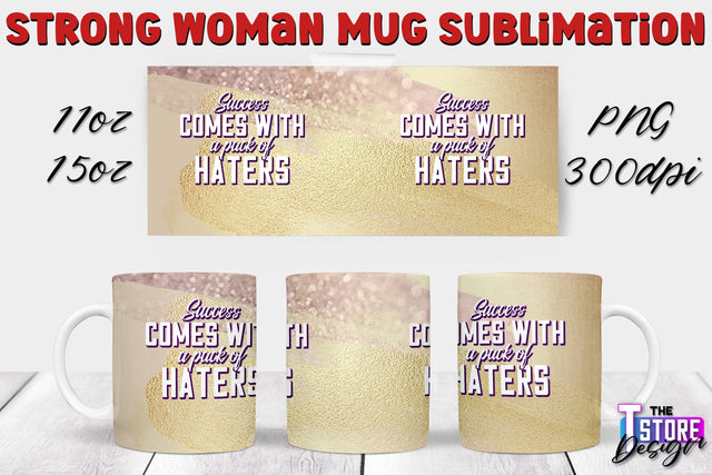 Strong Woman Mug Sublimation | 11 oz 15 oz Mug | PNG File v.2 Sublimation The T Store Design 