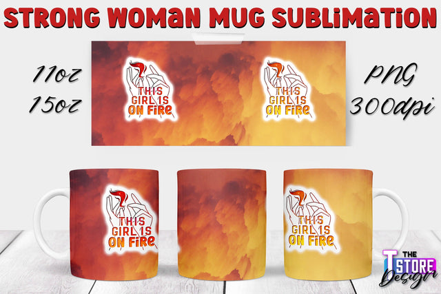 Strong Woman Mug Sublimation | 11 oz 15 oz Mug | PNG File v.2 Sublimation The T Store Design 