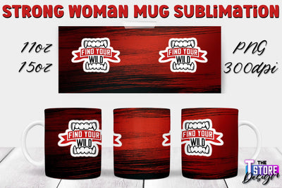 Strong Woman Mug Sublimation | 11 oz 15 oz Mug | PNG File v.2 Sublimation The T Store Design 
