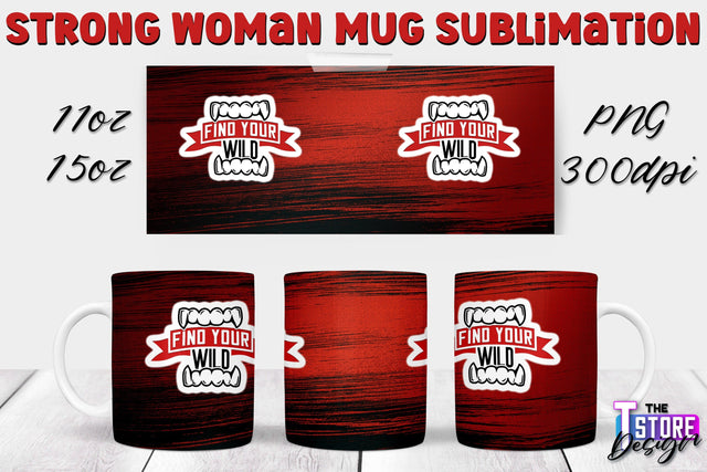 Strong Woman Mug Sublimation | 11 oz 15 oz Mug | PNG File v.2 Sublimation The T Store Design 