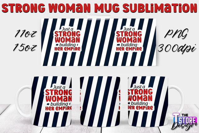 Strong Woman Mug Sublimation | 11 oz 15 oz Mug | PNG File v.2 Sublimation The T Store Design 
