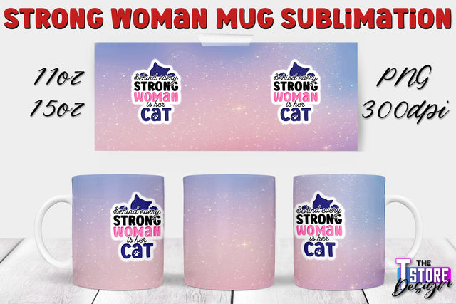 Strong Woman Mug Sublimation | 11 oz 15 oz Mug | PNG File v.2 Sublimation The T Store Design 